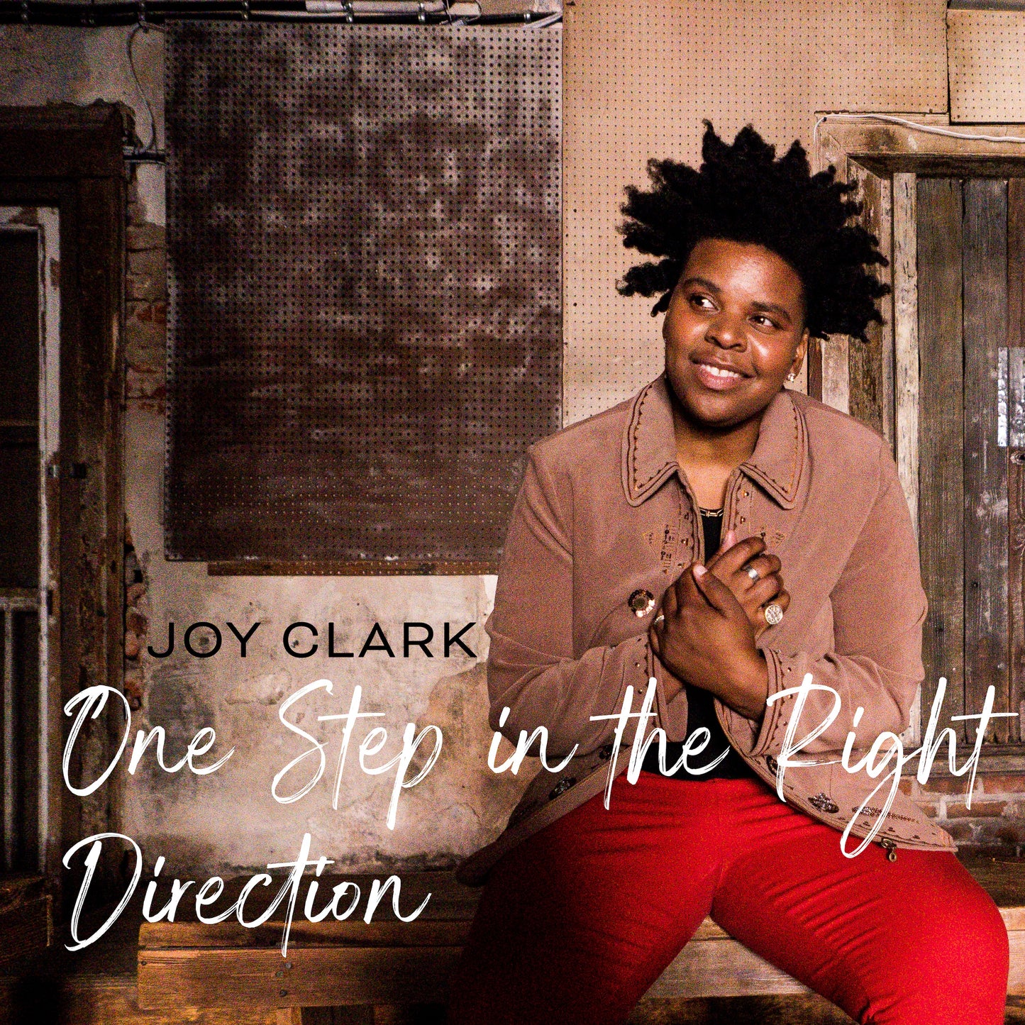 Joy Clark - One Step in the Right Direction