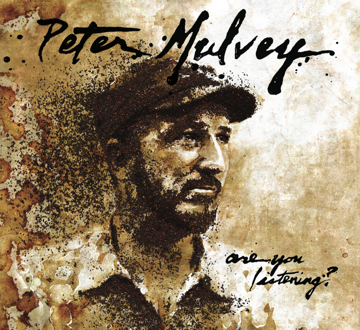 Peter Mulvey - Are You Listening?